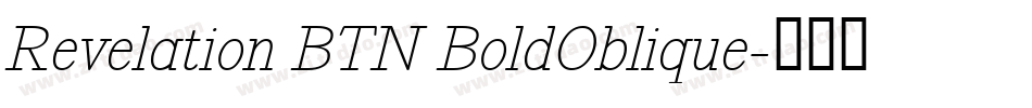 Revelation BTN BoldOblique字体转换